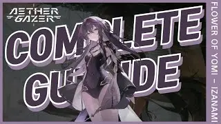 Complete Izanami Guide for Beginners | Aether Gazer