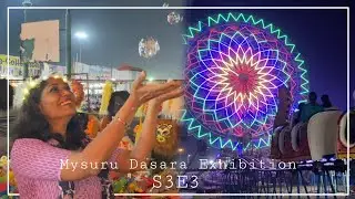 Mysuru Dasara Exhibition|S3E3|Explore Mysore with Sunaina