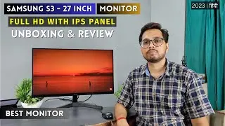 Best 27 inch Monitor with IPS Panel | Samsung S3 27 inch Monitor | Unboxing & Review | Hindi
