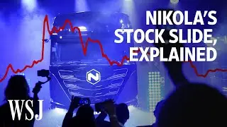 Why Tesla Competitor Nikola Saw Its Stock Fizzle Out | WSJ