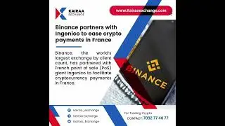 Binance partners with Crypto payments in France #kairaawarriors #kairaaexchange #binance #crypto