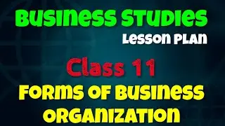Business Studies, Forms of Business organization, Class-11 | Centre Study