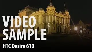 HTC Desire 610 : night video sample