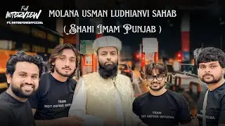 Help of punjab people by Molana usman ludhianvi Shahi Imam |  FULL INTERVIEW | Notdefineofficial