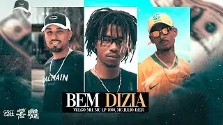 Vulgo MH, MC LP1000, MC Julio D.E.R - Bem Dizia (DJ Di Marques)