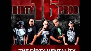 Dirty 16 Prod - Saturé [ Album Version ]