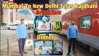 Mumbai To New Delhi Tejas Rajdhani !! With Breakfast, Lunch And Dinner !! Train No 12951 !!