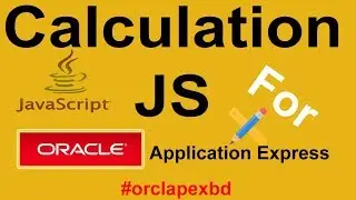 JavaScript Value Calculation on Oracle APEX