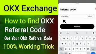How to Find OKX Referral Code | How to Get Referral Code in OKX Exchange Trading App