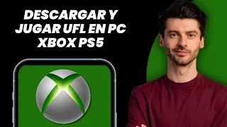 C&oacute;mo descargar y jugar UFL en PC/XBOX/PS5 (GRATIS)