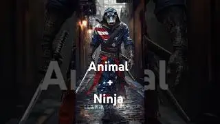 Animal Ninjas: Stealth & Survival in the Animal Kingdom #AnimalNinjas #EpicFusion #NatureAndStealth