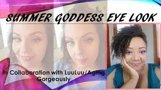 SUMMER GODDESS COLLAB WITH AGING GORGEOUSLY l Sherri Ward #MUACreator