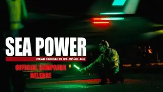SEA POWER Official Campaign Release