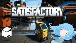 #satisfactory  #HNC 　【作業雑談】ファームしたり工場作りながらお話