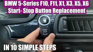 Замена/снятие кнопки &laquo;Пуск/Стоп&raquo; BMW 5 серии F10, F11, 3 серии F30, X1, X5, X6 за 10 шагов