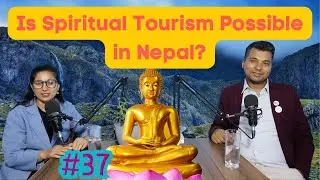 Why Nepal is a Destination of Spiritual Tourism?