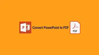 How to Convert PowerPoint to PDF file