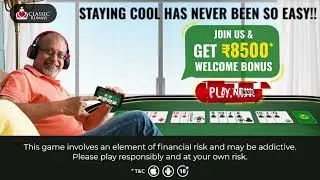 Welcome Bonus Up to Rs. 10,000 For Rummy Players || ClassicRummy