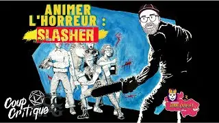 Comment animer l'horreur : Slasher