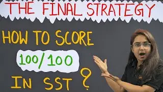 SST TOPPERS&rsquo; FINAL STRATEGY 🔥 | 100/100 Still Possible? | Class 10 Boards 2026 💯