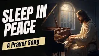 Christian Prayer Music For Sleep - Rest For Your Soul - (christian Music) - Prayer Song