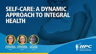 Self-Care: A Dynamic Approach to Integral Health
