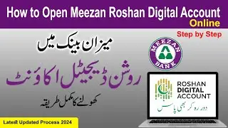 How to Open Meezan Roshan Digital Account Online Step by Step | Business Matters