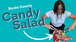 Bucks County Candy Salad