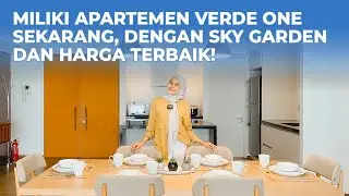 MILIKI APARTEMEN VERDE ONE SEKARANG, DENGAN SKY GARDEN DAN HARGA TERBAIK!