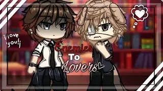 💢《Enemies To Lovers 》💞⛓️ ||BL/GL ||GLMM|| By sk1aam