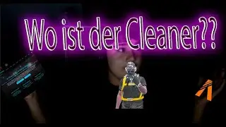 Wo ist der Cleaner? | ExodusV