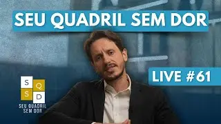 Seu Quadril Sem Dor! #61