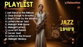 1940s Relaxing Jazz Nights &ndash; Vintage Retro Jazz Classics for Calm Evening Moments