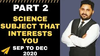 Science subject that interests you cue card | Sep to Dec 2020 | ielts India by Arun vashisht