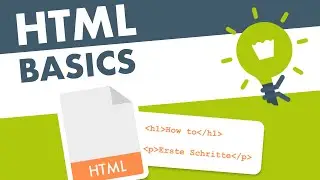 HTML GRUNDLAGEN einfach erkl&auml;rt (Webdesign Teil 1)