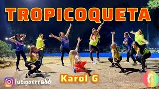 TROPICOQUETA 🪇🪘- KAROL G - COREO - LUC&Iacute;A GUERRA 🧡