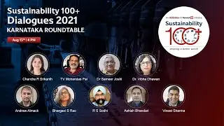 &lsquo;The Sustainability 100+ Dialogues 2021&rsquo; &ndash; Karnataka Roundtable
