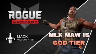 Rogue Company - MLX MAW IS GOD TIER (Mack Gameplay)