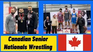 CANADIAN SENIOR NATIONALS |WRESTLING| CANADA |RUSTOM DI AWAAZ