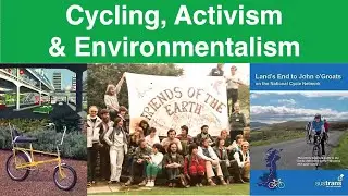 18 Feb 25: Cycling, Activism, Environmentalism