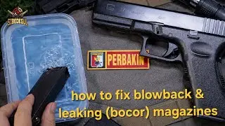 Cara memperbaiki magazine Glock GBB Bocor & kendala Blowback, how to fix leaking magazines #airsoft 