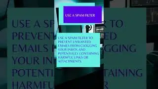 Tech Tip Of the Day - Use a spam filter