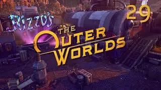The Outer Worlds - Blind Let's Play - Episode 29: Gas Stop