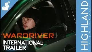 WARDRIVER | International Trailer | Starring Dane DeHann and Sasha Calle