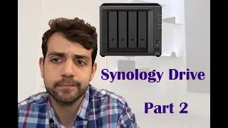 Configurando DSM Synology NAS – Synology Drive um substituo para os cloud – Part 2
