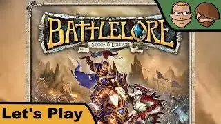 Battlelore 2nd edition -  Brettspiel - Let's Play - 2500 Abonnenten Spezial