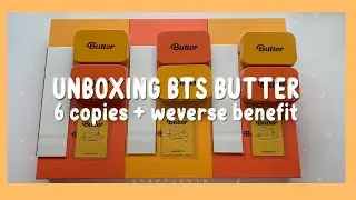 🏷 ❛ UNBOXING 6 COPIES OF BTS 방탄소년단 BUTTER [+ weverse benefit !] ༉‧₊˚✧