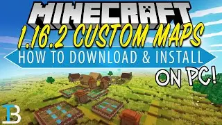 How To Download & Install Minecraft Maps in Minecraft 1.16.2 (Get Custom Maps for 1.16.2!)