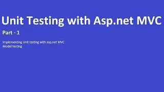 Unit Testing with Asp.net MVC - Testing with Models