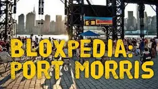 Bloxpedia: Port Morris